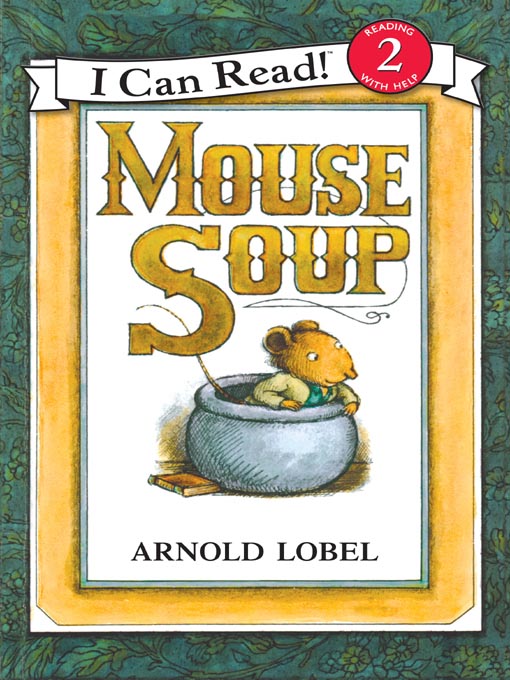 Title details for Mouse Soup by Arnold Lobel - Wait list